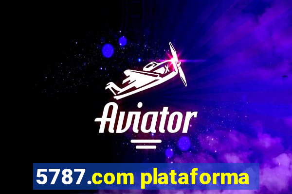 5787.com plataforma